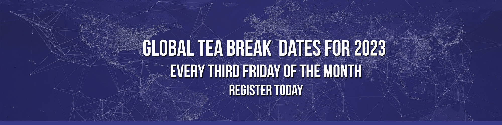 Global Tea Break Registration Page