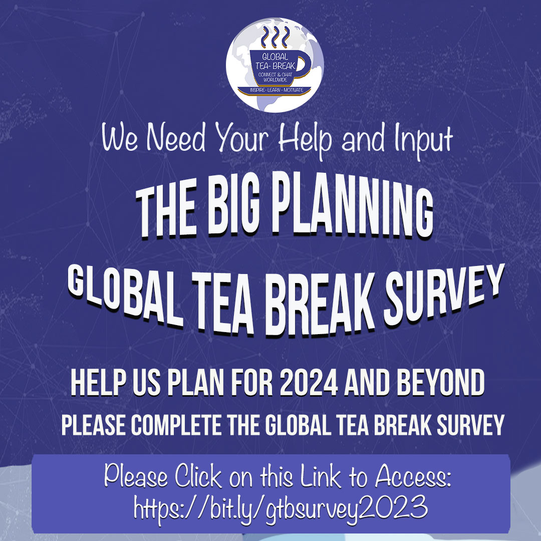 Global Tea Break Survey from The Global Tea Break